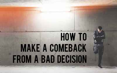 How to Make a Comeback from A Bad Decision? - Trdinoo